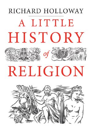 [Little History 01] • A Little History of Religion